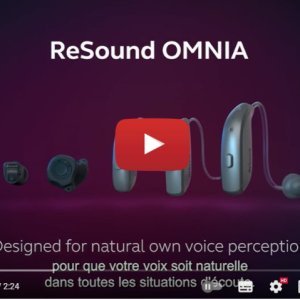 Vidéo : ReSound OMNIA - Une voix naturelle - Audition Conseil